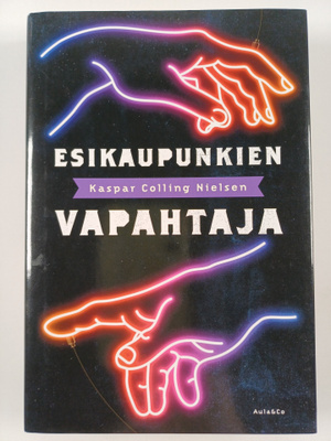 Kaspar Colling Nielsen : Esikaupunkien vapahtaja