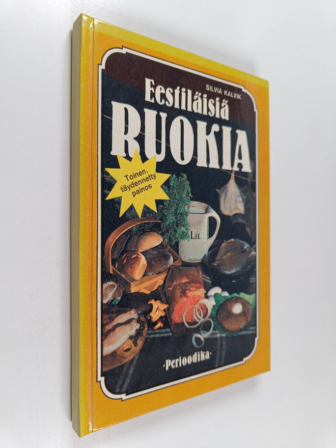 Silvia Kalvik : Eestiläisiä ruokia