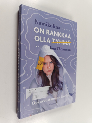 Namikolinx ym. : On rankkaa olla tyhmä