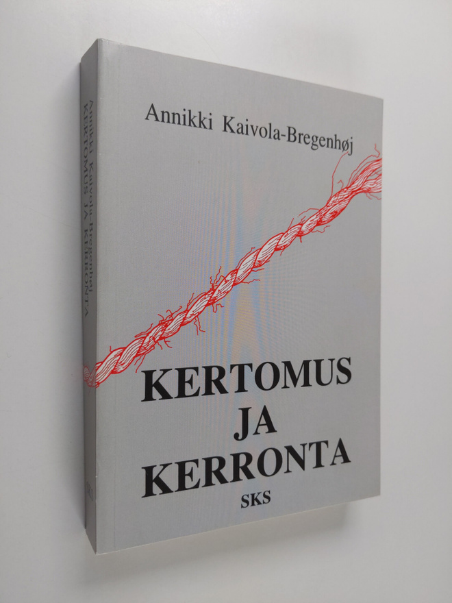 Annikki Kaivola-Bregenhöj : Kertomus ja kerronta