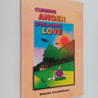 Visuddhacara : Curbing anger, spreading love - pikkukuva 1