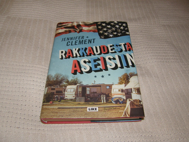 Jennifer Clement Rakkaudesta aseisiin   -sid