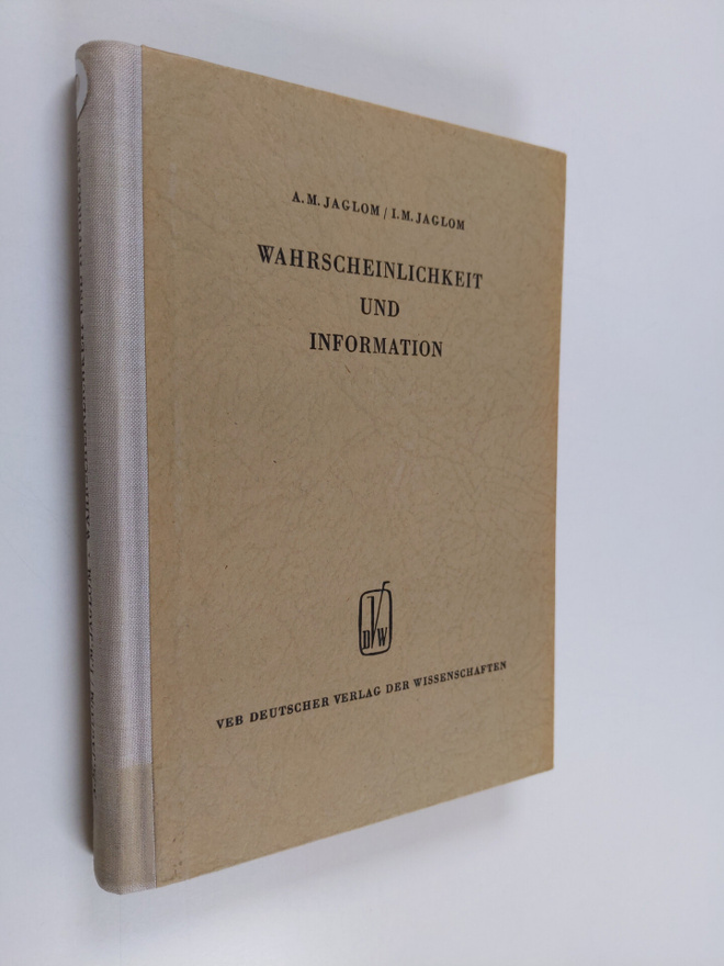 A. M. Jaglom ym. : Wahrscheinlichkeit und information