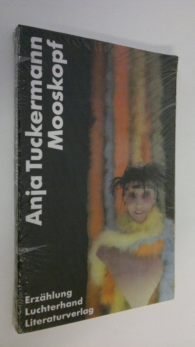 Anja Tuckermann : Mooskopf