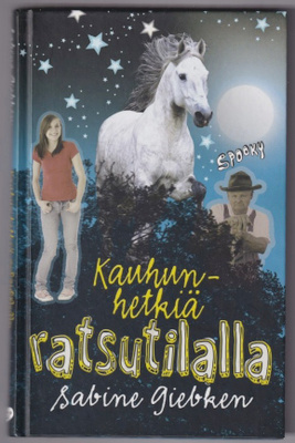 Sabine Giebken: Kauhunhetkiä ratsutilalla