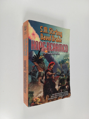 S. M. Stirling : Hope Rearmed