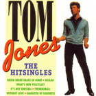 ** TOM JONES : The Hitsingles ** CD 1995 - pikkukuva 1