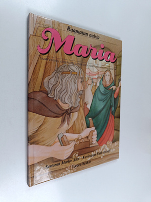 Marlee Alex : Maria : tavallinen tyttö, jonka kautta Juma...