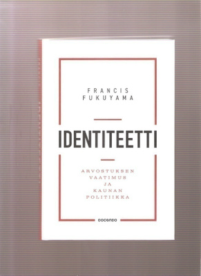 Fukuyama, Francis: Identiteetti, Docendo 2020, sid., K4