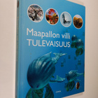 Claire Pye : Maapallon villi tulevaisuus - pikkukuva 1