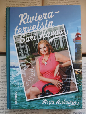 Merja Asikainen - Riviera-terveisin Sari Havas (sid.)