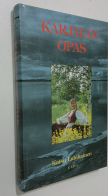 Kaisu Lahikainen : Karjalan opas