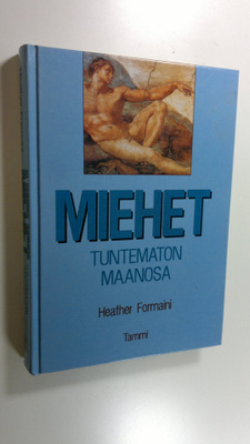 Heather Formaini : Miehet - tuntematon maanosa
