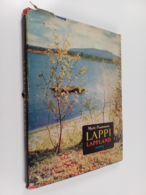 Matti Poutvaara : Lappi : keskiyön auringon maa : midnatt...