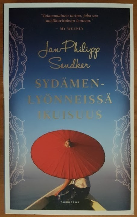 Jan-Philipp Sendker: Sydämenlyönneissä ikuisuus