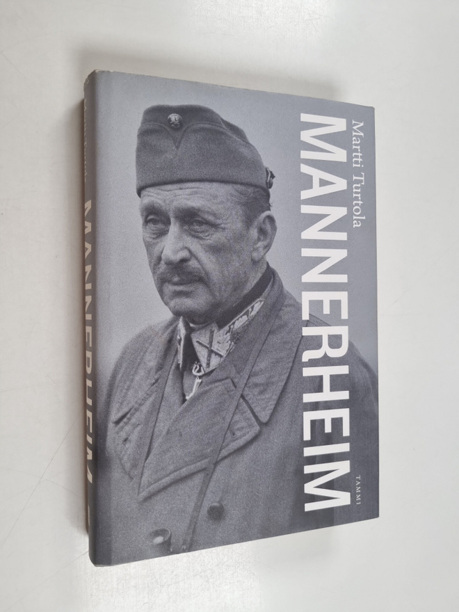 Martti Turtola : Mannerheim