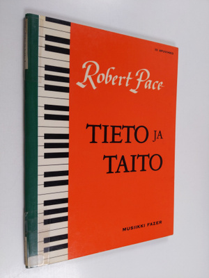Robert Pace : Tieto ja taito : 3 apuvihko