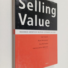 Kari Kaario : Selling value : maximize growth by helping ... - pikkukuva 1