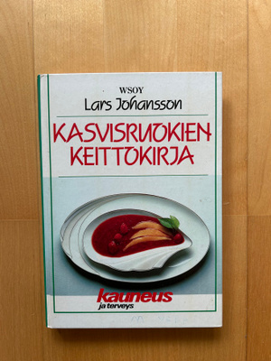 Lars Johansson : Kasvisruokien keittokirja ( 1982 )