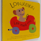 Loruleikki : kirja vastasyntyneen ja aikuisen yhteisiin h... - pikkukuva 1