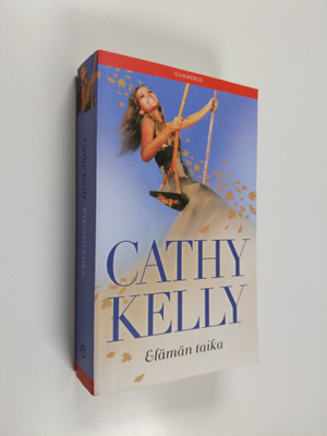 Cathy Kelly : Elämän taika