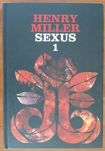 Henry Miller: Sexus 1