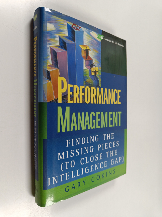 Gary Cokins : Performance management : finding the missin...