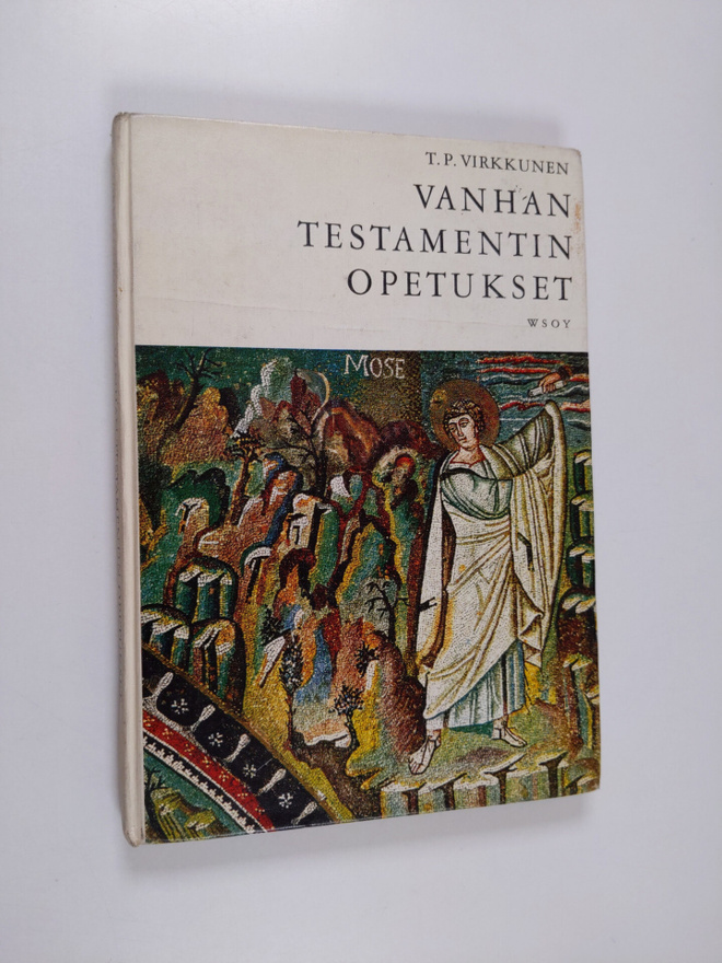 T. P. Virkkunen : Vanhan testamentin opetukset