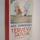 Aili Somersalo : Terveyssatuja - pikkukuva 1