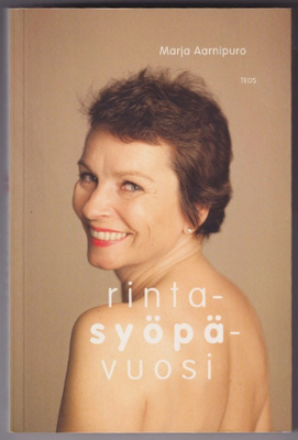 Marja Aarnipuro: Rintasyöpävuosi