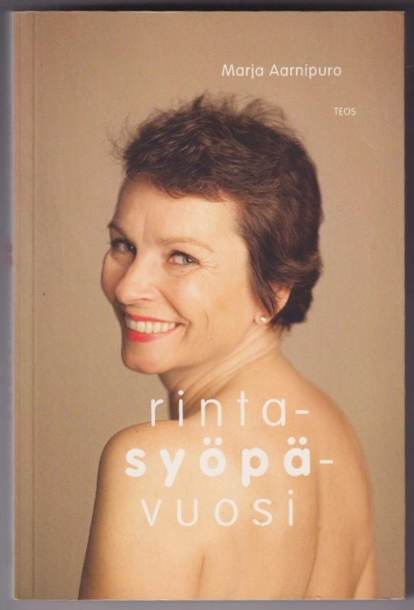 Marja Aarnipuro: Rintasyöpävuosi