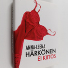 Anna-Leena Härkönen : Ei kiitos - pikkukuva 1