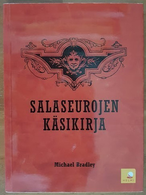 Michael Bradley: Salaseurojen käsikirja