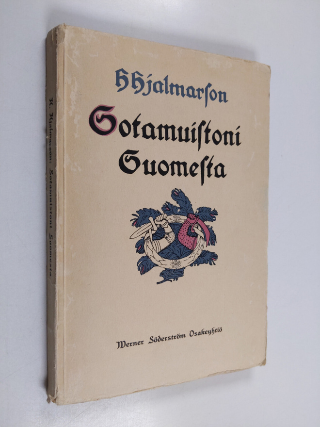 H. Hjalmarson : Sotamuistoni Suomesta : ruotsalaisen vapa...
