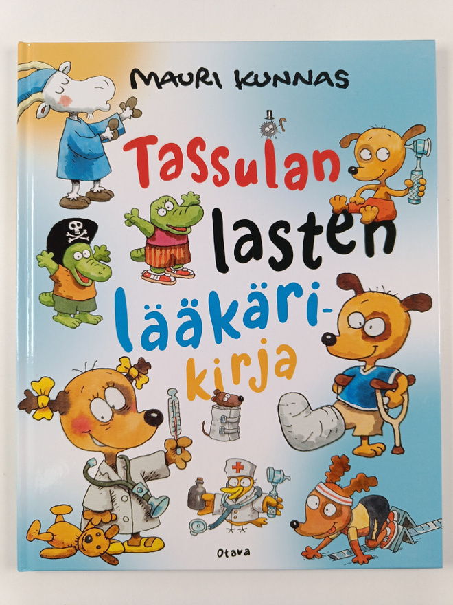 Mauri Kunnas : Tassulan lasten lääkärikirja