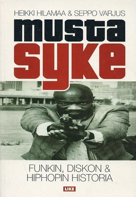Heikki Hilamaa, Seppo Varjus: Musta syke