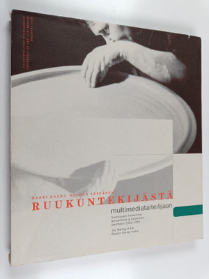 Harri Kalha : Ruukuntekijästä multimediataiteilijaan : su...