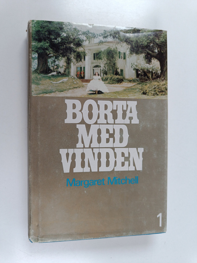 Margaret Mitchell : Borta med vinden : Första boken