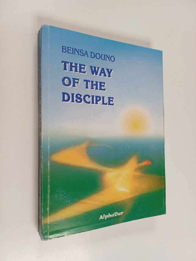 Beinsa Douno : The way of the disciple