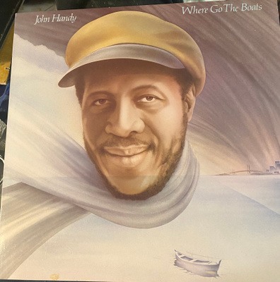 John Handy: Where Go The Boats LP