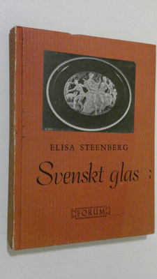 Elisa Steenberg : Svenskt glas