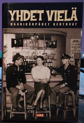 Yhdet vielä - Baarikärpäset kertovat - Like sid 2005