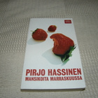 Pirjo Hassinen Mansikoita marraskuussa   -pok - pikkukuva 1