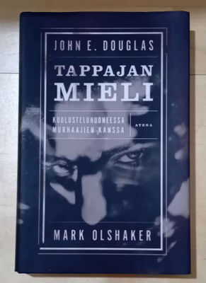 John E. Douglas & Mark Olshaker - Tappajan mieli