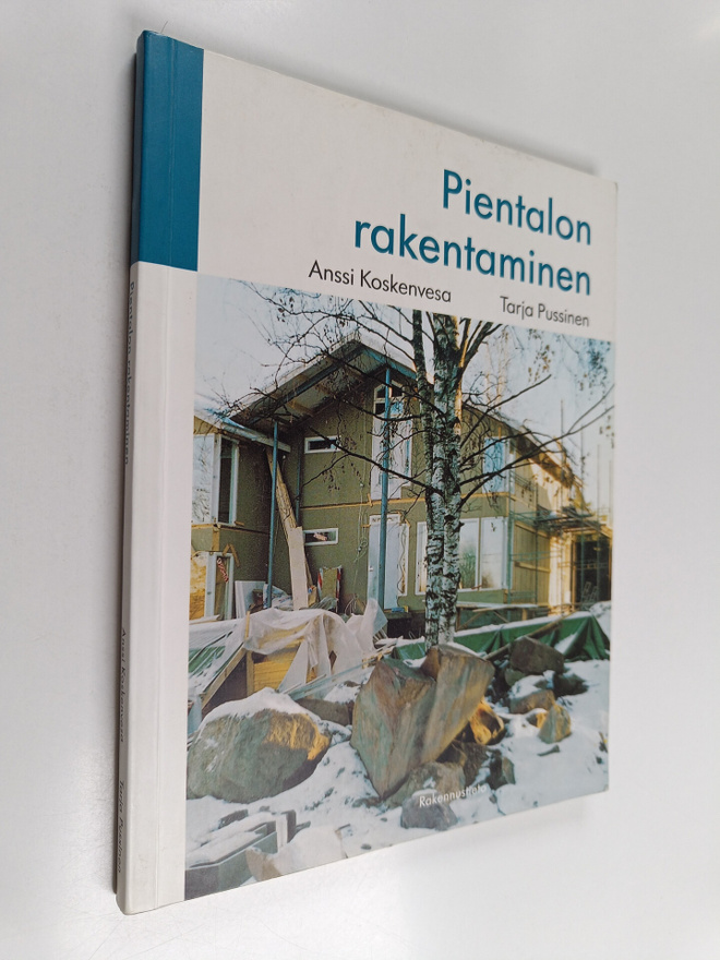 Anssi Koskenvesa : Pientalon rakentaminen