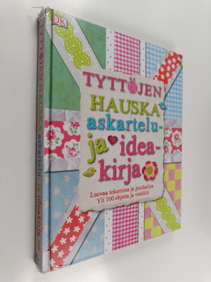 James (editor) Mitchem : Tyttöjen hauska askartelu- ja id...