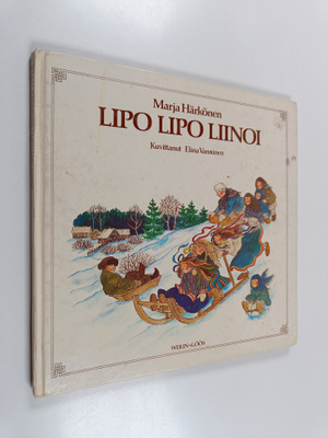 Marja Härkönen : Lipo lipo liinoi