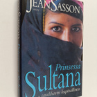 Jean P. Sasson : Prinsessa Sultana : saudihovin kapinallinen - pikkukuva 1