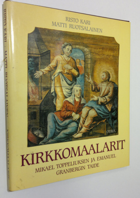 Risto Kari : Kirkkomaalarit : Mikael Toppeliuksen ja Eman...