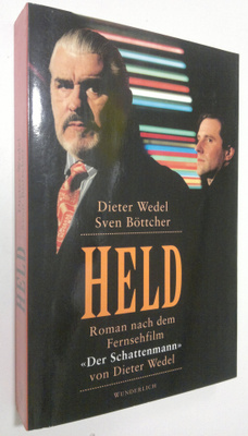 Dieter Wedel : Held : roman nach dem fernsehfilm 'Der Sch...